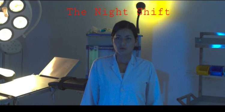 चलचित्र ‘‘द नाईट सिफ्ट’’ प्रदर्शनका लागि तयार